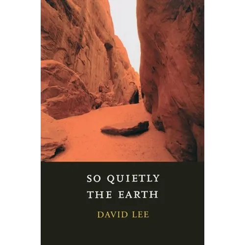 So Quietly the Earth