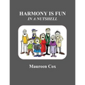 Harmony Is Fun in a Nutshell