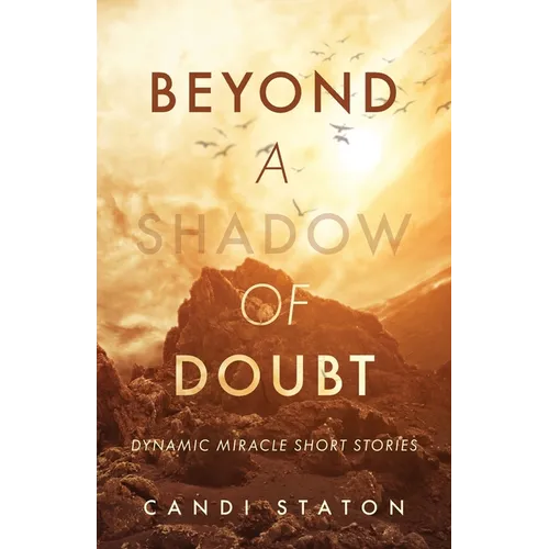 Beyond a Shadow of Doubt: Dynamic Miracle Short Stories