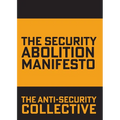 The Security Abolition Manifesto