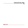 Administering SMS