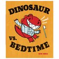 Dinosaur vs. Bedtime