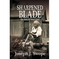 Sharpened Blade: The Story of Dinah Clark