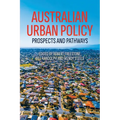 Australian Urban Policy: Prospects and Pathways