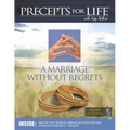 Marriage Without Regrets Study Companion (Precepts For Life)