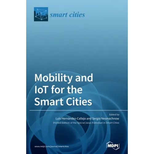 Mobility and IoT for the Smart Cities