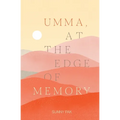 Umma, at the Edge of Memory
