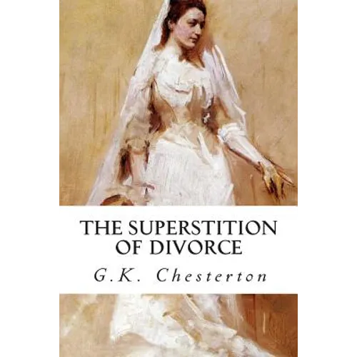 The Superstition of Divorce