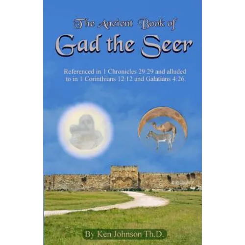 Ancient Book of Gad the Seer