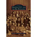 Virginia City and the Big Bonanza