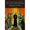 My Prayer-Book (Happiness in Goodness)