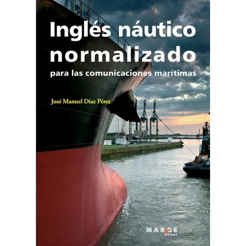 Inglés náutico normalizado para las comunicaciones marítimas