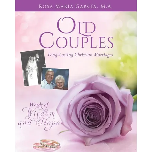 Old Couples: Long-Lasting Christian Marriages