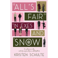 All's Fair in Exes and Snow