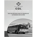 Examen de preparación para CDL: Aprobación del autobús escolar