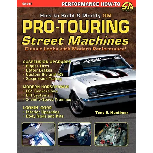 How to Build GM Pro-Touring Street Machines