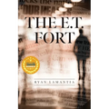 The E.T. Fort