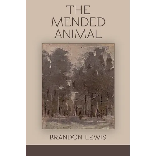The Mended Animal