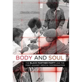 Body and Soul: The Black Panther Party and the Fight Against Medical Discrimination