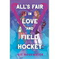 All's Fair in Love and Field Hockey