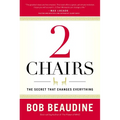 2 Chairs: The Secret That Changes Everything