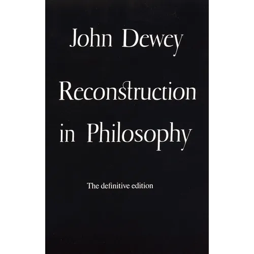 Reconstruction in Philosophy