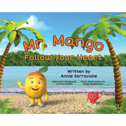 Mr. Mango Follow Your Heart