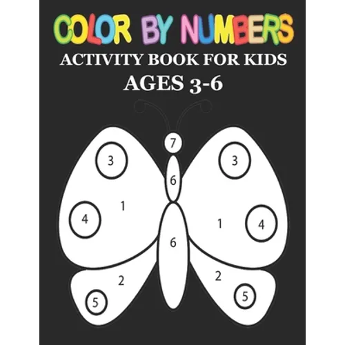 Color by Number: Big Activity Coloring Book for Toddlers & Kids Ages 3-6