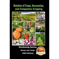 Rotation of Crops, Succession, and Companion Cropping