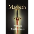 Macbeth by William Shakespeare.
