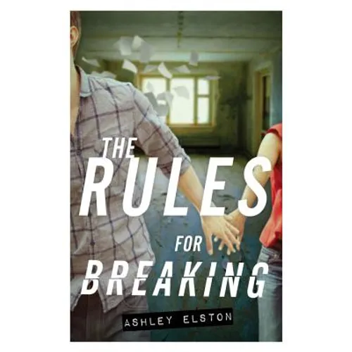 Rules for Breaking