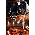 Fear My Gangsta 4: Kill or be Killed