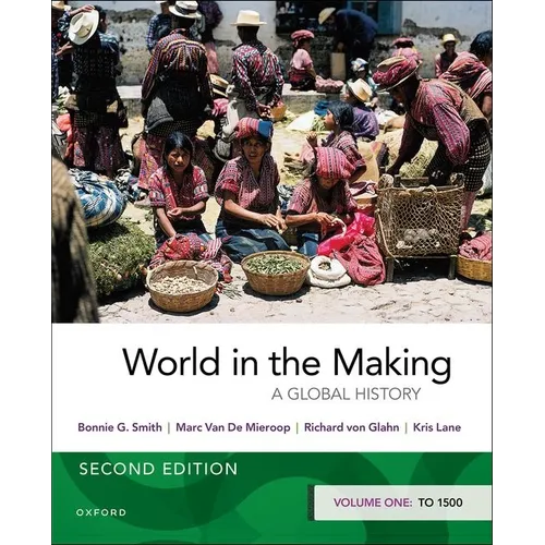 World in the Making: Volume One to 1500