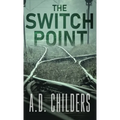 The Switch Point