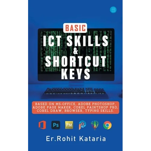 Basic ICT Skills & Shortcut Keys