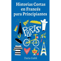 Historias Cortas en Francés para Principiantes