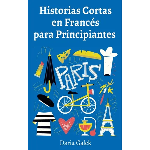 Historias Cortas en Francés para Principiantes
