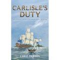 Carlisle's Duty: The Eleventh Carlisle & Holbrooke Naval Adventure