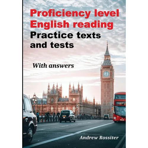 Proficiency level English Reading - Practice texts and tests