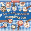 Dumpling Day (Bilingual Spanish & English)