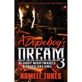 A Dopeboy's Dream 3