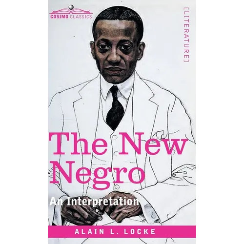The New Negro: An Interpretation
