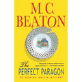 The Perfect Paragon: An Agatha Raisin Mystery