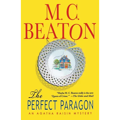 The Perfect Paragon: An Agatha Raisin Mystery