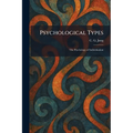 Psychological Types: The Psychology of Individuation