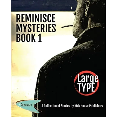 Reminisce Mysteries - Book 1