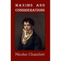 Maxims and Considerations