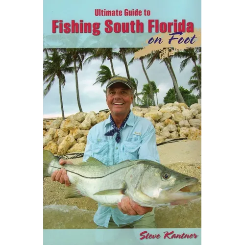 Ultimate Guide to Fishing South Florida on Foot