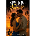 Spy Love is Forever