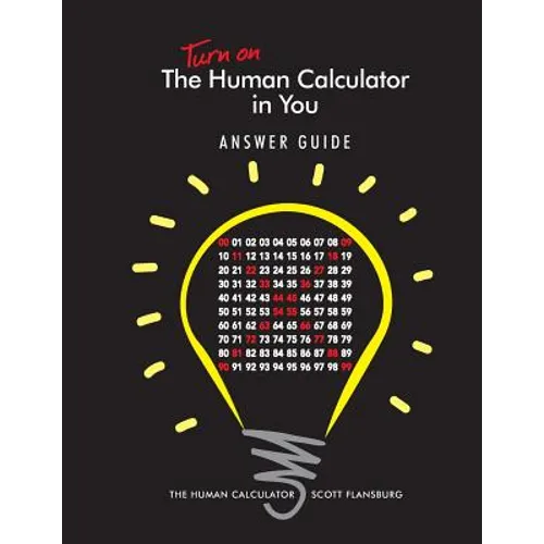 Turn on The Human Calculator in You Answer Guide: The Human Calculator Answer Guide